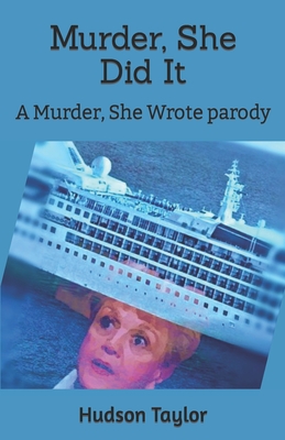 Murder, She Did It: A Murder, She Wrote parody - Hudson Taylor