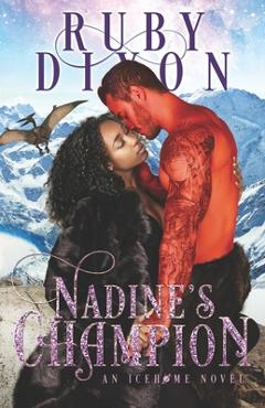 Poza produsului Nadine's Champion: A SciFi Alien Romance - Ruby Dixon