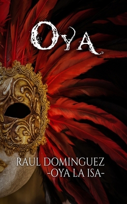 Oya - Raul Dominguez