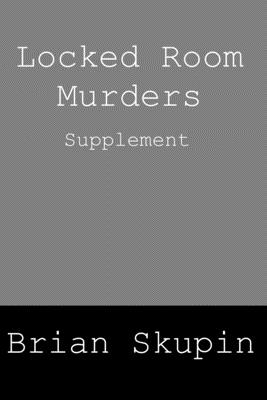 Locked Room Murders Supplement - Brian Skupin