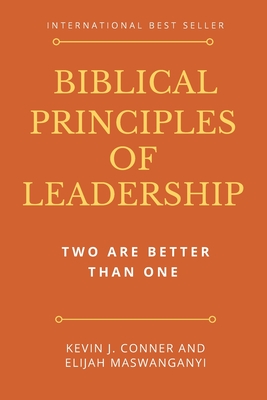 Coperta cărții 'Biblical Principles of Leadership: Two Are Better Than One - Elijah Maswanganyi'