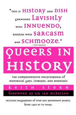 Queers in History: The Comprehensive Encyclopedia of Historical Gays, Lesbians and Bisexuals - Sir Ian Mckellen