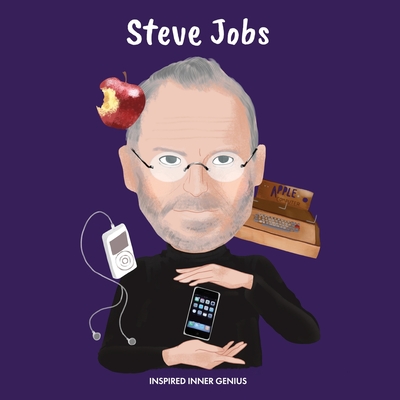 Steve Jobs: (Children's Biography Book, Kids Books, Age 5 10, Inventor in History) - Inspired Inner Genius