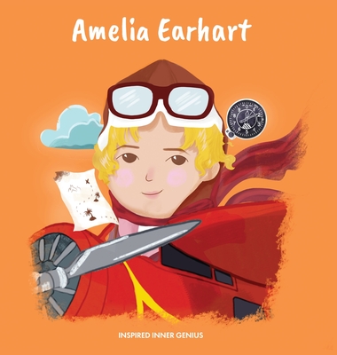 Amelia Earhart: (Children's Biography Book, Kids Books, Age 5 10, Historical Women in History) - Inspired Inner Genius