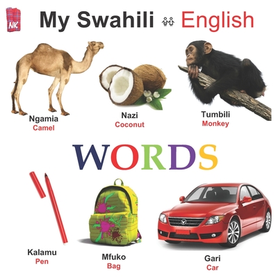 My Swahili - English WORDS - Nasieku Kamano