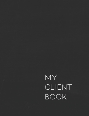 My Client Book: Customer Appointment Management System and Tracker - Matt Blank