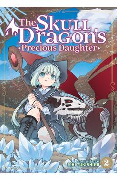 Coperta cărții 'The Skull Dragon's Precious Daughter Vol. 2 - Ichi Yukishiro'