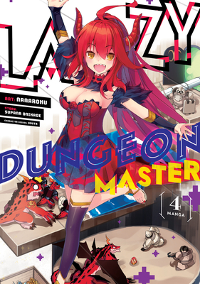 Lazy Dungeon Master (Manga) Vol. 4 - Supana Onikage