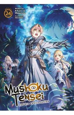 Poza produsului Mushoku Tensei: Jobless Reincarnation (Light Novel) Vol. 24 - Rifujin Na Magonote