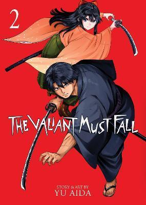 The Valiant Must Fall Vol. 2 - Yu Aida