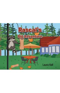 Coperta cărții 'Rascal's Big Adventure - Laura Hall'