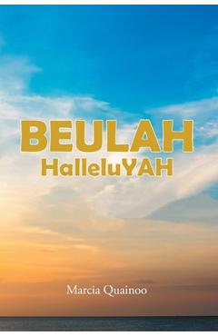 Coperta cărții 'BEULAH HalleluYAH - Marcia Quainoo'