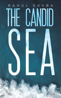 The Candid Sea - Rahul Gauba