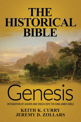 The Historical Bible: Genesis - Keith K. Curry