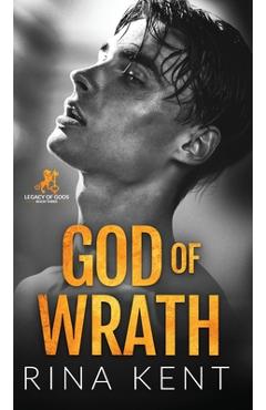 Poza produsului God of Wrath: A Dark Enemies to Lovers Romance - Rina Kent