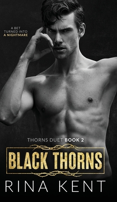 Black Thorns: A Dark New Adult Romance - Rina Kent