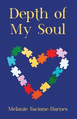 Depth of My Soul - Melanie Faciane-barnes