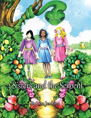 3 Sisters and the Serpent - Lisa Jenkins