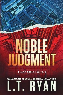 Coperta cărții 'Noble Judgment - L. T. Ryan'