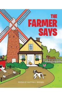 Poza produsului The Farmer Says - Rosalie Nuttall Brown