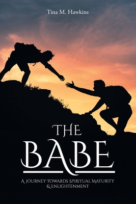 The Babe - Tina M. Hawkins