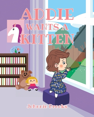 Addie Wants A Kitten - Johnnie Brooks