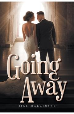 Coperta cărții 'Going Away - Jill Marzinske'