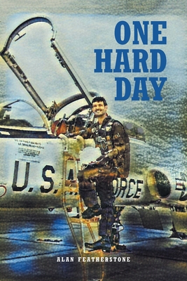 One Hard Day - Alan Featherstone