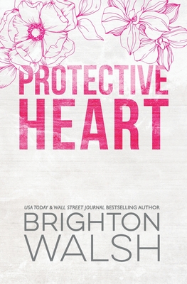 Protective Heart Special Edition - Brighton Walsh
