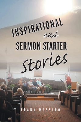 Inspirational and Sermon Starter Stories - Frank Massaro