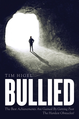 Bullied - Tim Higel