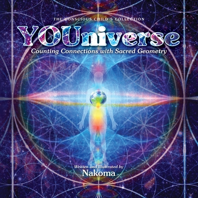 YOUniverse: Counting Connections with Sacred Geometry - Nakoma Jain