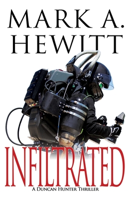 Infiltrated - Mark A. Hewitt