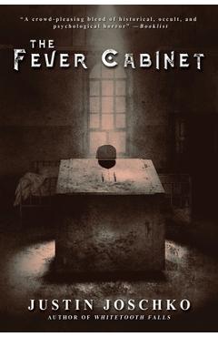 Coperta cărții 'The Fever Cabinet - Justin Joschko'