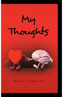 Coperta cărții 'My Thoughts - Kevin Anderson'