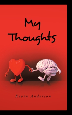 Coperta cărții 'My Thoughts - Kevin Anderson'