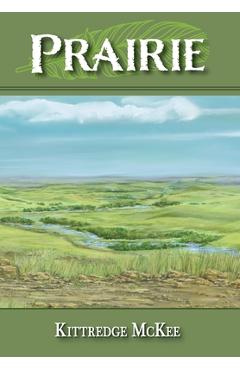 Poza produsului Prairie - Kittredge Mckee