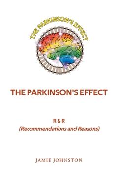 Poza produsului The Parkinson's Effect: R&R (Recommendations and Reasons) - Jamie Johnston