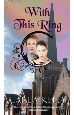 Coperta cărții 'With This Ring - Carla Kelly'