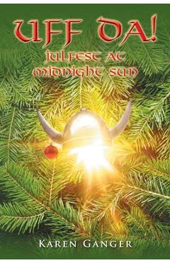 Coperta cărții 'Uff da!: Julfest at Midnight Sun - Karen Ganger'