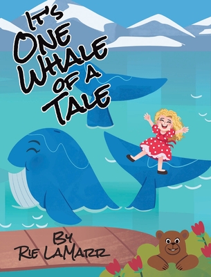 It's One Whale of a Tale - Rie Lamarr