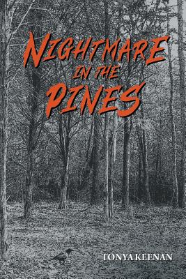 Nightmare in the Pines - Tonya Keenan