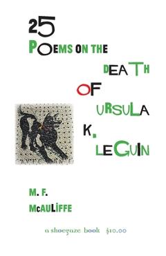 Coperta cărții '25 Poems on the Death of Ursula K. Le Guin - M. F. Mcauliffe'