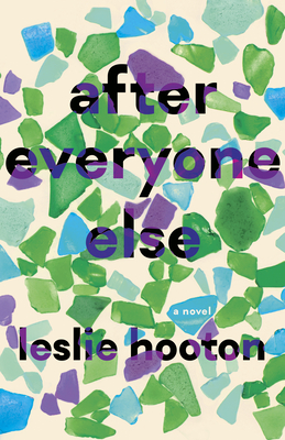 After Everyone Else - Leslie Hooton