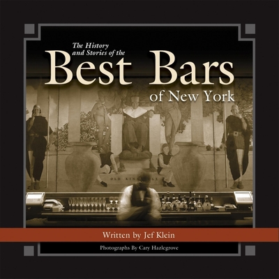 The History and Stories of the Best Bars of New York - Jef Klein