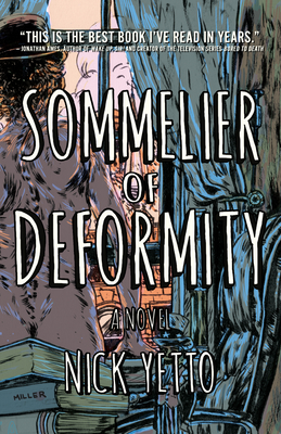 Sommelier of Deformity - Nick Yetto