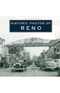Coperta cărții 'Historic Photos of Reno - Donnelyn Curtis'