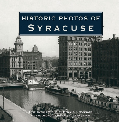 Historic Photos of Syracuse - Dennis Connors