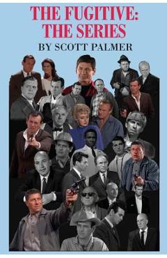 Poza produsului The Fugitive: The Series - Scott V. Palmer