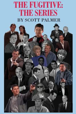 The Fugitive: The Series - Scott V. Palmer